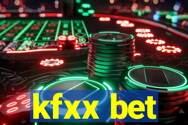 kfxx bet